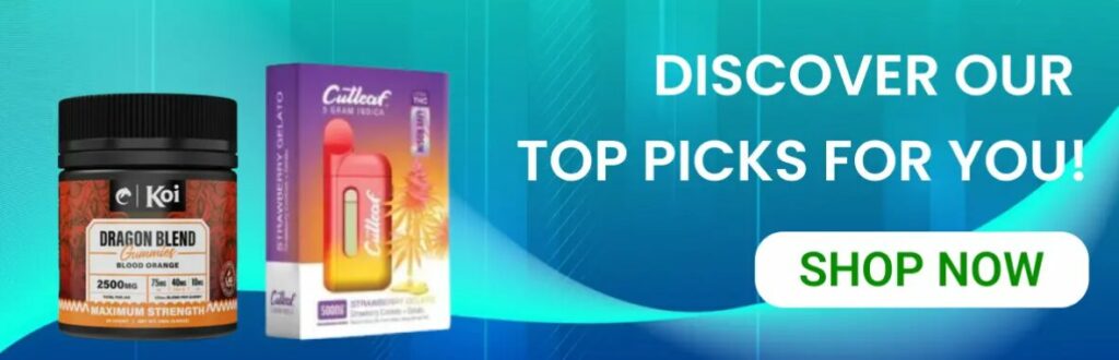 Olofly Top Picks For You Banner with Koi Dragon Blend Gummies and Cutleaf Vaporizer